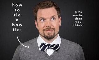 How To Tie A Bow Tie: via GK and Snippet & Ink